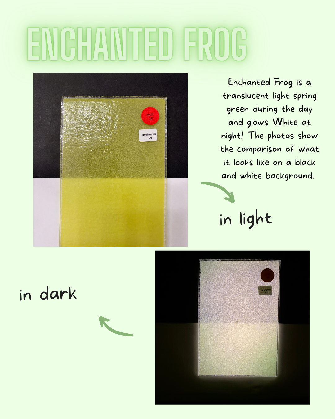 Non Fusible/Light Spring Green during day and glows WHITE at night!/ Enchanted Frog